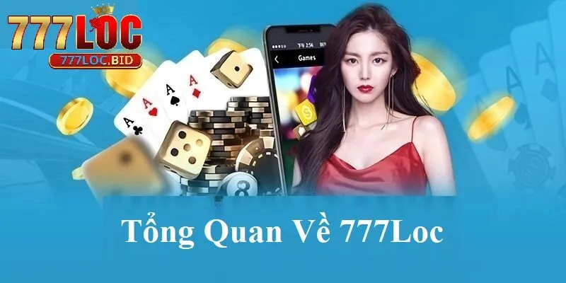 Trang chủ - id Tổng quan chi tiết về 777LOC