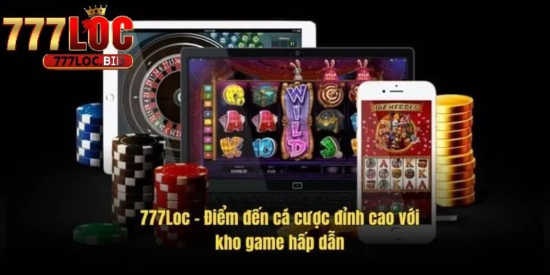 Giới Thiệu 777loc - id Một số uu điểm của 777loc